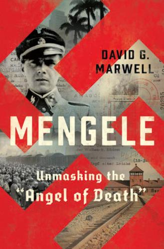 Бумажная книга «Mengele: Unmasking the "Angel of Death"», автор Дэвид Г. Марвелл - фото №1
