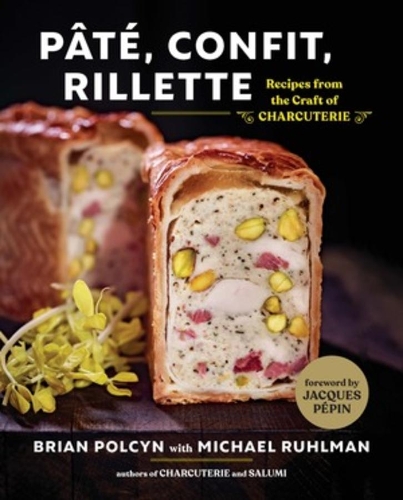 Бумажная книга «Pâté, Confit, Rillette: Recipes from the Craft of Charcuterie», автор Брайан Полсин - фото №1