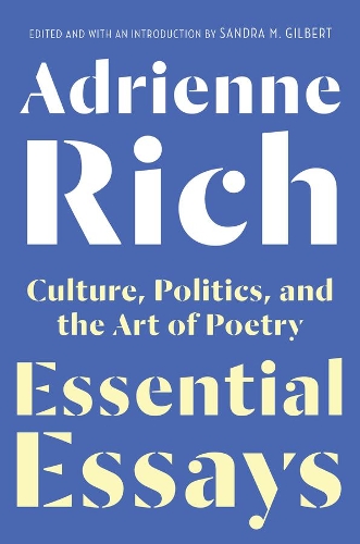 Бумажная книга «Essential Essays: Culture, Politics, and the Art of Poetry», автор Адриенна Рич - фото №1