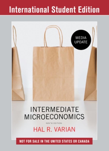 Бумажная книга «Intermediate Microeconomics: A Modern Approach: Media Update», автор Хэл Р. Вэриан - фото №1