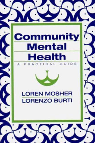 Бумажная книга «Community Mental Health: A Practical Guide», авторов Лорен Р. Мошер, Лоренцо Бурти - фото №1