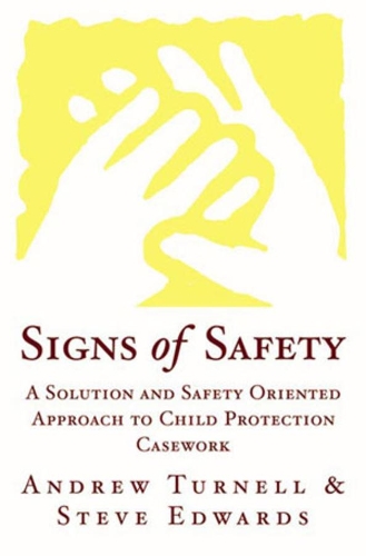 Бумажная книга «Signs of Safety: A Solution and Safety Oriented Approach to Child Protection Casework», автор Эндрю Тернелл - фото №1