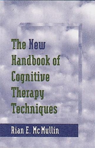 Бумажная книга «The New Handbook of Cognitive Therapy Techniques», автор Риан Э. Макмаллин - фото №1
