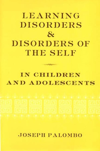 Бумажная книга «Learning Disorders and Disorders of the Self in Children and Adolescents», автор Джозеф Паломбо - фото №1