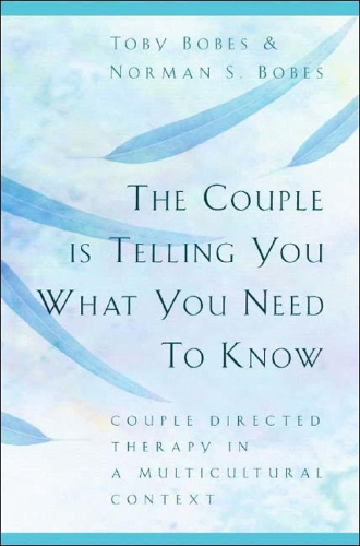 Бумажная книга «The Couple Is Telling You What You Need To Know», авторов Норман С. Бобес, Тоби Бобес - фото №1