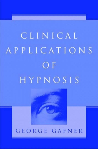 Паперова книга «Clinical Applications of Hypnosis», автор Джордж Гафнер - фото №1