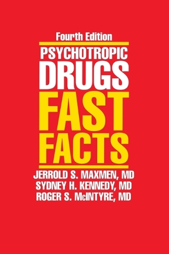 Бумажная книга «Psychotropic Drugs: Fast Facts», авторов Джеррольд С. Максмен, Роджер С. Макинтайр, Сидни Х. Кеннеди - фото №1