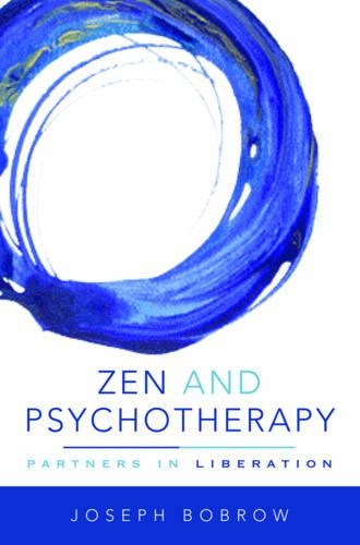 Бумажная книга «Zen and Psychotherapy: Partners in Liberation», автор Джозеф Бобров - фото №1