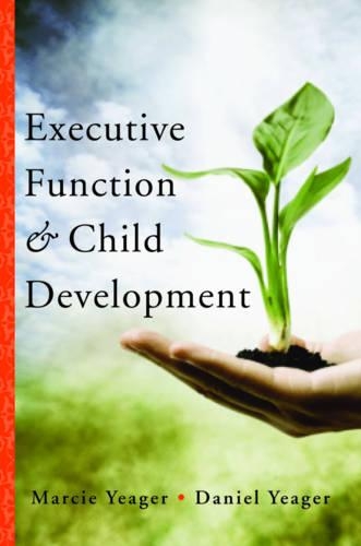 Паперова книга «Executive Function & Child Development», авторів Даніель Єгер, Марсі Єгер - фото №1