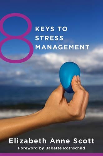 Бумажная книга «8 Keys to Stress Management», автор Элизабет Энн Скотт - фото №1
