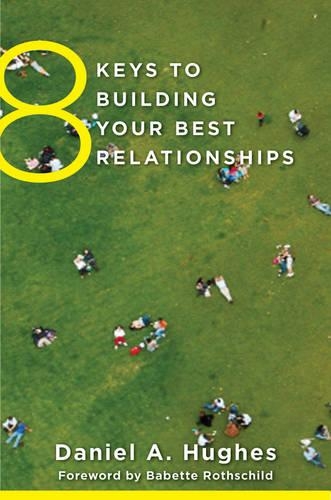 Паперова книга «8 Keys to Building Your Best Relationships», автор Деніел А. Г'юз - фото №1