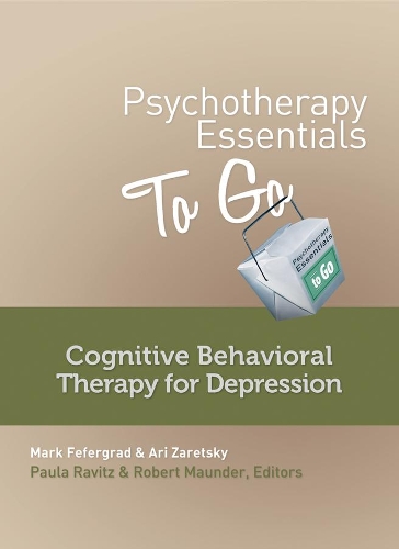 Бумажная книга «Psychotherapy Essentials to Go: Cognitive Behavioral Therapy for Depression», авторов Ари Зарецкий, Марк Феферград - фото №1