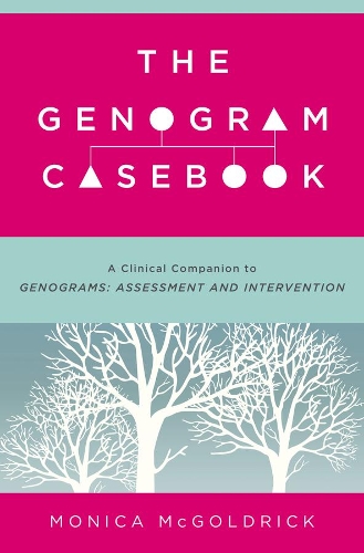 Бумажная книга «The Genogram Casebook: A Clinical Companion to Genograms: Assessment and Intervention», автор Моника Макголдрик - фото №1