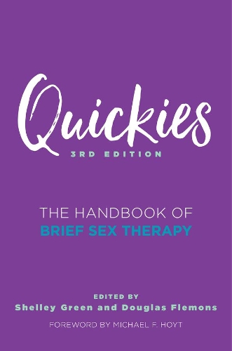 Бумажная книга «Quickies: The Handbook of Brief Sex Therapy», авторов Дуглас Флемонс, Шелли Грин - фото №1