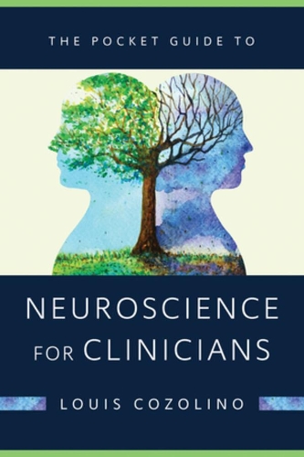 Паперова книга «The Pocket Guide to Neuroscience for Clinicians», автор Луї Козоліно - фото №1