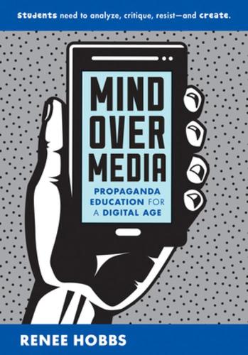 Бумажная книга «Mind Over Media: Propaganda Education for a Digital Age», автор Рене Хоббс - фото №1