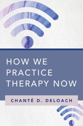 Паперова книга «How We Practice Therapy Now», автор Шанте Д. ДеЛоач - фото №1