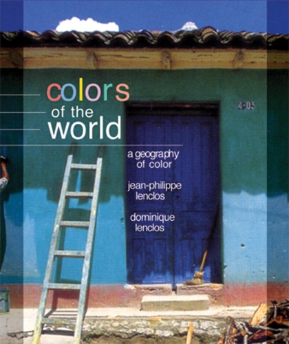 Бумажная книга «Colors of the World», авторов Доминик Ленклос, Жан-Филипп Ленклос - фото №1