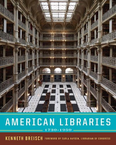 Бумажная книга «American Libraries 1730-1950», автор Кеннет Брейш - фото №1