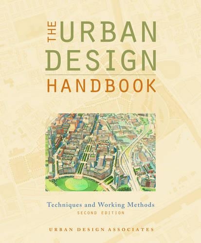Бумажная книга «The Urban Design Handbook: Techniques and Working Methods», автор Асоциация Урбанистического Дизайна - фото №1