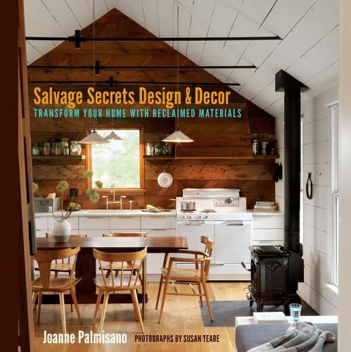 Бумажная книга «Salvage Secrets Design & Decor: Transform Your Home with Reclaimed Materials», автор Джоанна Пальмизано - фото №1