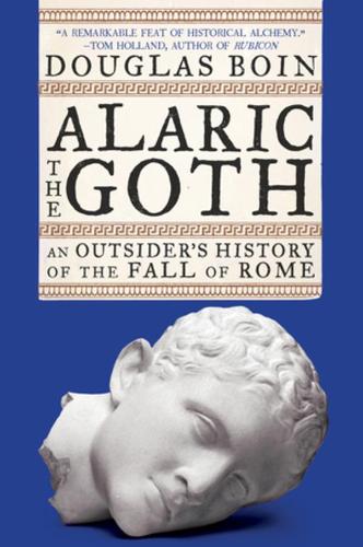 Паперова книга «Alaric the Goth: An Outsider's History of the Fall of Rome», автор Дуглас Бойн - фото №1