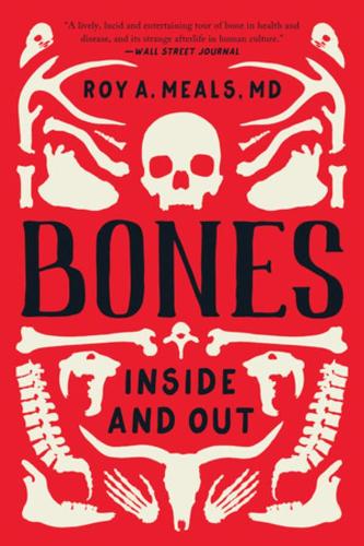 Паперова книга «Bones: Inside and Out», автор Рой А. Мілз - фото №1