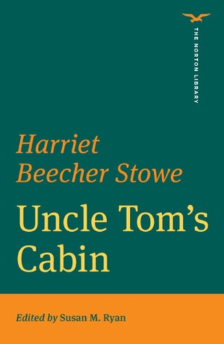 Паперова книга «Uncle Tom's Cabin (The Norton Library)», автор Гаррієт Бічер-Стоу - фото №1