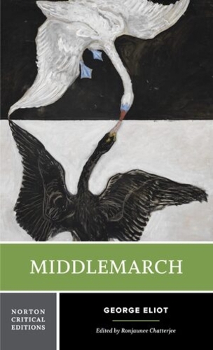 Бумажная книга «Middlemarch: A Norton Critical Edition», автор Джордж Элиот - фото №1