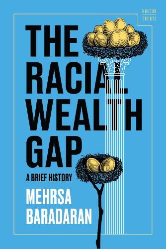 Паперова книга «The Racial Wealth Gap: A Brief History», автор Мехрса Барадаран - фото №1