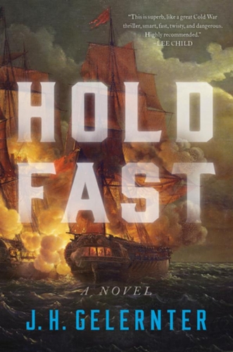 Бумажная книга «Hold Fast: A Novel», автор Дж. Х. Гелернтер - фото №1