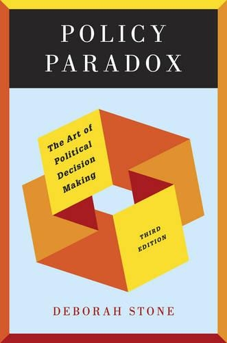 Бумажная книга «Policy Paradox: The Art of Political Decision Making», автор Дебора Стоун - фото №1