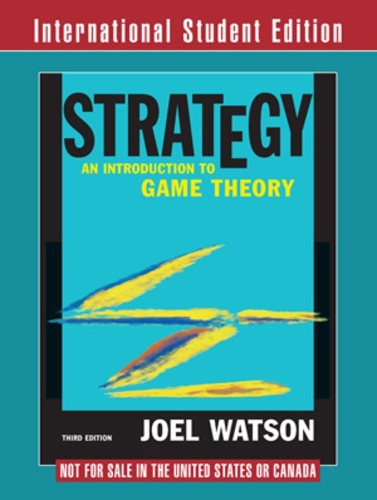 Бумажная книга «Strategy: An Introduction to Game Theory», автор Джоэл Уотсон - фото №1