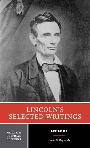 Паперова книга «Lincoln's Selected Writings: A Norton Critical Edition», автор Авраам Лінкольн - фото №1