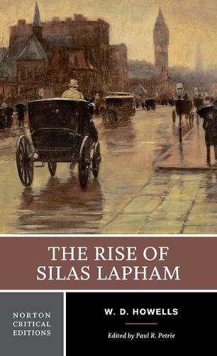 Бумажная книга «The Rise of Silas Lapham: A Norton Critical Edition», автор Уильям Дин Хоуэллс - фото №1