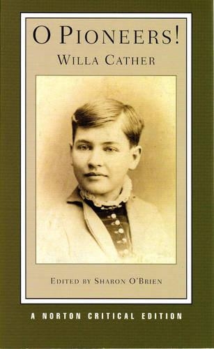 Бумажная книга «O Pioneers!: A Norton Critical Edition», автор Уилла Катер - фото №1