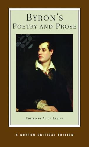 Бумажная книга «Byron's Poetry and Prose: A Norton Critical Edition», автор Джордж Байрон - фото №1