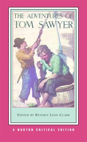 Бумажная книга «The Adventures of Tom Sawyer: A Norton Critical Edition», автор Марк Твен - фото №1
