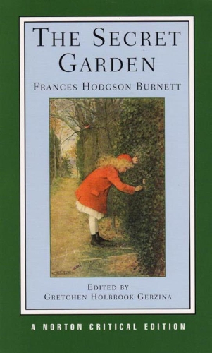 Бумажная книга «The Secret Garden: A Norton Critical Edition», автор Фрэнсис Бернетт - фото №1