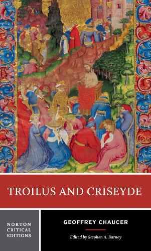 Паперова книга «Troilus and Criseyde: A Norton Critical Edition», автор Джеффрі Чосер - фото №1