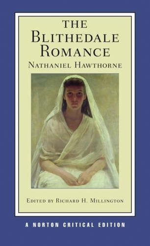 Бумажная книга «The Blithedale Romance: A Norton Critical Edition», автор Натаниэль Хоторн - фото №1