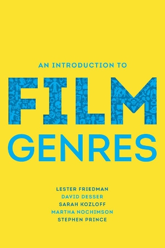 Бумажная книга «An Introduction to Film Genres», авторов Дэвид Дессер, Лестер Фридман, Марта Нохимсон, Сара Козлофф, Стивен Принс - фото №1