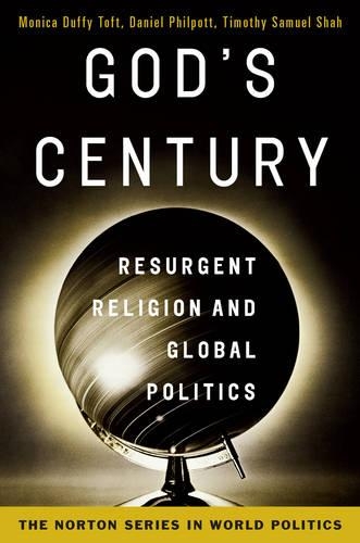Бумажная книга «God's Century: Resurgent Religion and Global Politics», авторов Моника Даффи Тофт, Тимоти Сэмюэл Шах - фото №1