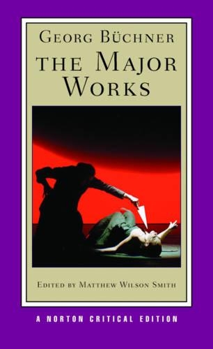 Бумажная книга «Georg Buchner: The Major Works: A Norton Critical Edition», автор Георг Бюхнер - фото №1