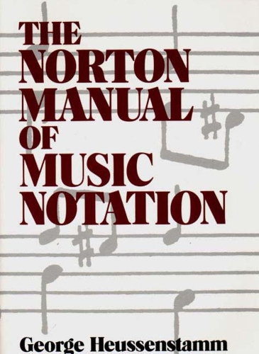 Паперова книга «Norton Manual of Music Notation», автор Джордж Хойссенштамм - фото №1