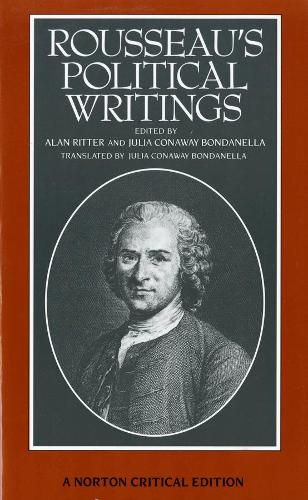 Бумажная книга «Rousseau's Political Writings: Discourse on Inequality, Discourse on Political Economy,  On Social Contract: A Norton Critical Edition», автор Жан Жак Руссо - фото №1