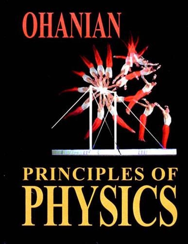 Бумажная книга «Principles of Physics», автор Ханс К. Оханиан - фото №1