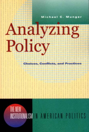Бумажная книга «Analyzing Policy: Choices, Conflicts, and Practices», автор Майкл К. Мангер - фото №1
