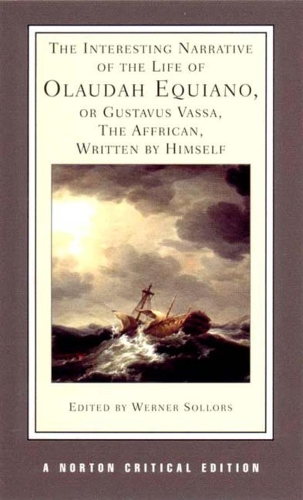 Бумажная книга «The Interesting Narrative of the Life of Olaudah Equiano, Or Gustavus Vassa, The African, Written by Himself: A Norton Critical Edition», автор Олауда Экиано - фото №1