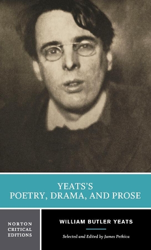 Паперова книга «Yeats's Poetry, Drama, and Prose: A Norton Critical Edition», автор Вільям Батлер Єйтс - фото №1